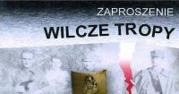 Wilcze tropy Żołnierzy Wyklętych, foto: materiał nadesłany